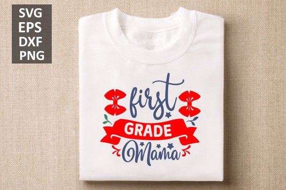 First Grade Mama Svg: Creative Design for Every Need