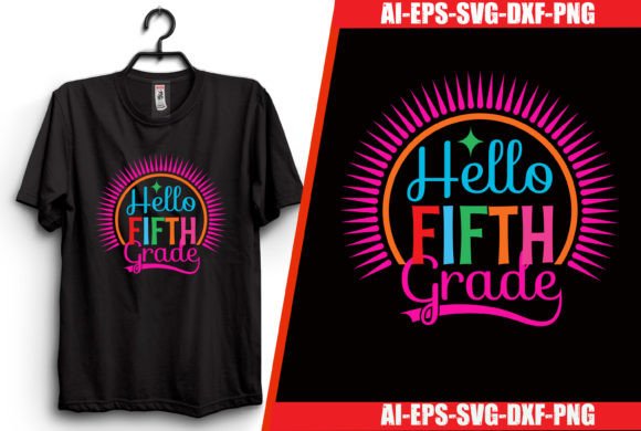 Hello Fifth Grade T-shirt Design: A Creative Back-to-School Essential