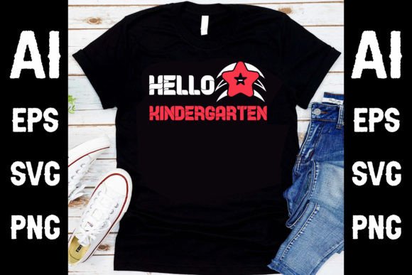 Hello Kindergarten T Shirt Design: A Creative and Practical Solution for Back to School