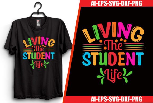 Living the Student Life T-shirt Design: A Practical Guide for Creative Entrepreneurs