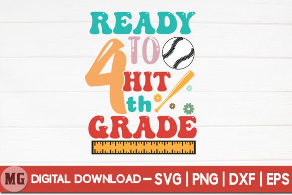 Ready to Hit 4th Grade - SVG: A Versatile Design for Creative Projects