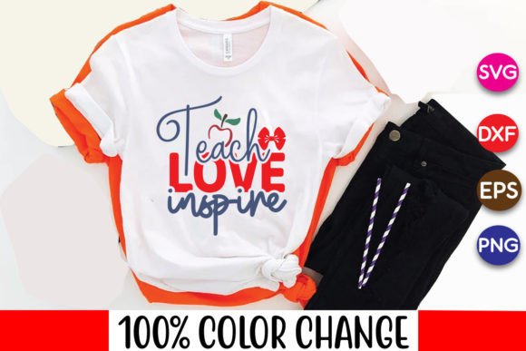 Teach Love Inspire Svg: A Versatile Design for Every Purpose