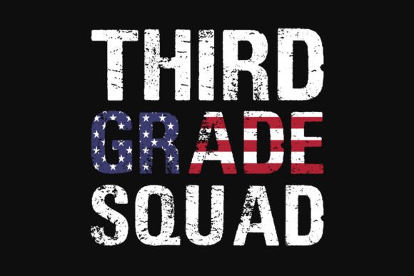 Third Grade Squad T Shirt Design: A Versatile and Patriotic Classroom Essential